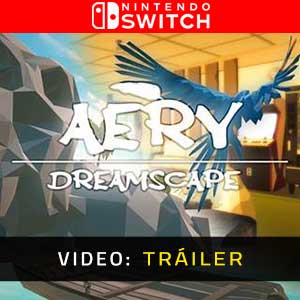Aery Dreamscape Nintendo Switch Vídeo En Tráiler