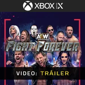 AEW Fight Forever Xbox Series- Tráiler en Vídeo