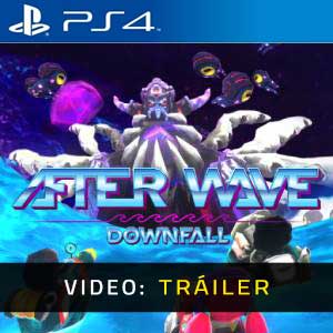 After Wave Downfall - Remolque