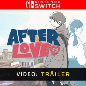 Afterlove EP - Tráiler en Vídeo