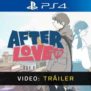 Afterlove EP - Tráiler en Vídeo
