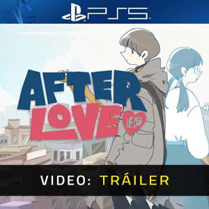 Afterlove EP - Tráiler en Vídeo