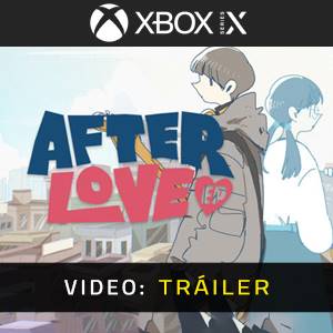 Afterlove EP - Tráiler en Vídeo