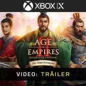 Age of Empires II: DE - The Three Kingdoms Xbox Series - Tráiler en Vídeo