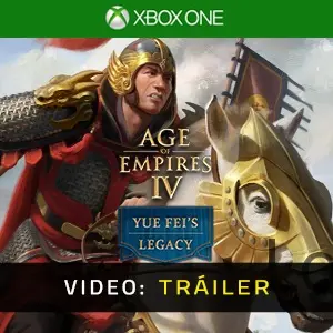 Age of Empires IV Yue Fei's Legacy Xbox One - Tráiler del Vídeo