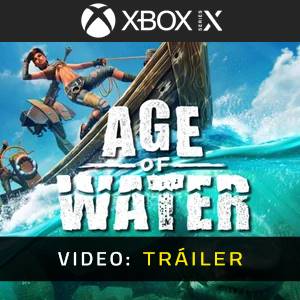 Age of Water - Tráiler de Video