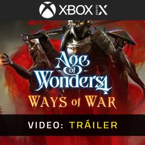 Age of Wonders 4 Ways of War Xbox Series Video Tráiler del juego