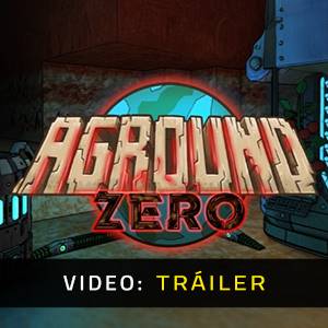 Aground Zero - Tráiler de Video