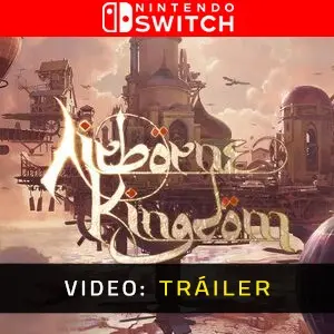 Airborne Kingdom Nintendo Switch - Tráiler