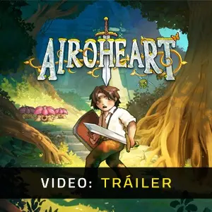 Airoheart - Tráiler
