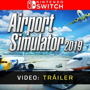 Airport Simulator 2019 Nintendo Switch - Tráiler