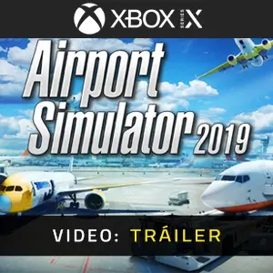 Airport Simulator 2019 Xbox Series - Tráiler