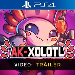 AK-xolotl Vídeo PS4 - Tráiler