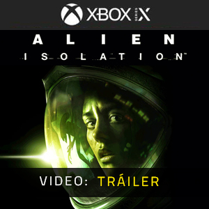 Alien Isolation Xbox Series - Tráiler de Video