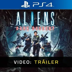 Aliens Dark Descent PS4 - Tráiler del vídeo