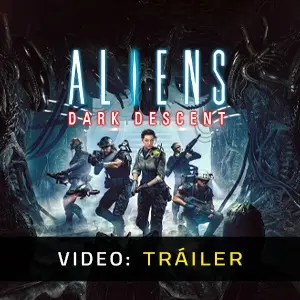 Aliens Dark Descent - Tráiler del vídeo
