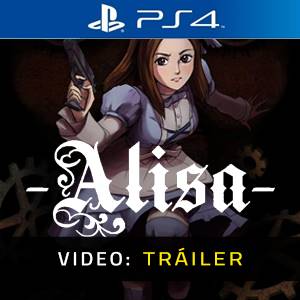 Alisa PS4 - Tráiler