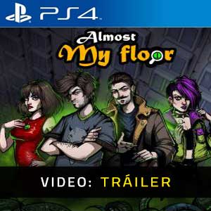 Almost My Floor - Tráiler