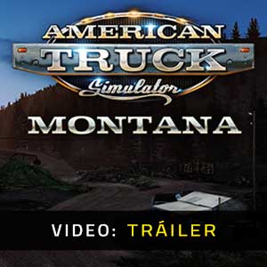 American Truck Simulator – Montana - Vídeo de la campaña