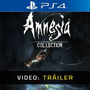 Amnesia Collection PS4 - Tráiler