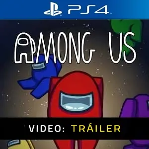 Among Us PS4 - Tráiler del vídeo