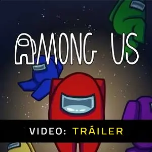 Among Us - Tráiler del vídeo
