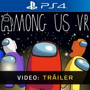 Among Us VR PS4 - Tráiler