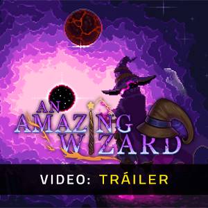 An Amazing Wizard - Tráiler del Juego
