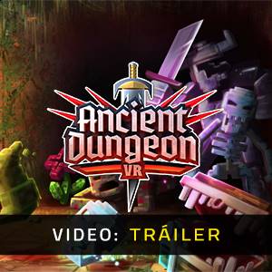 Ancient Dungeon VR Tráiler en Vídeo