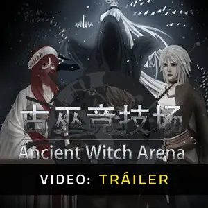 Ancient Witch Arena - Tráiler