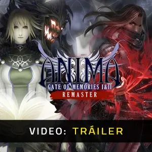 Anima Gate of Memories: I & II Remastered - Tráiler