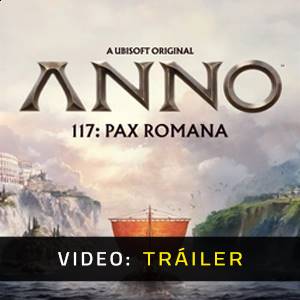 Anno 117: Pax Romana - Tráiler de Video