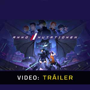 ANNO Mutationem Vídeo Del Tráiler