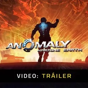 Anomaly: Warzone Earth - Tráiler del Vídeo