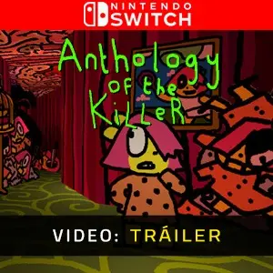 Anthology Of The Killer Nintendo Switch - Tráiler