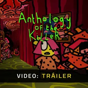 Anthology Of The Killer - Tráiler
