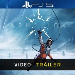 Aphelion PS5 – Tráiler