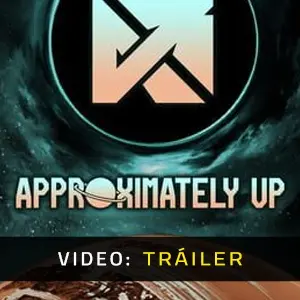 Approximately Up – Tráiler