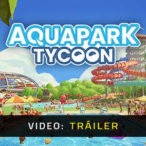 Aquapark Tycoon - Tráiler del Juego