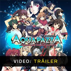 AQUAPAZZA: Aquaplus Dream Match Tráiler del Juego