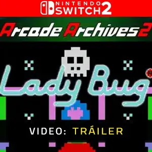 Arcade Archives 2 Lady Bug Nintendo Switch 2 - Video Tráiler
