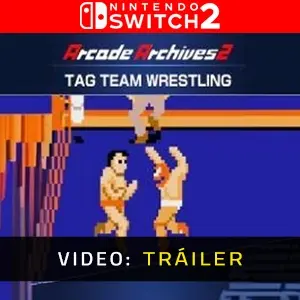 Arcade Archives 2 TAG TEAM WRESTLING Nintendo Switch 2 - Tráiler