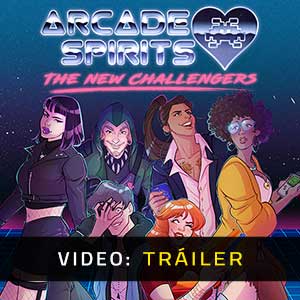 Arcade Spirits The New Challengers - Remolque