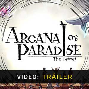Arcana of Paradise The Tower - Tráiler en Vídeo