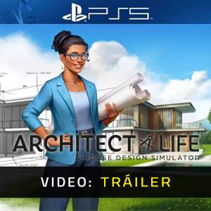 Architect Life: A House Design Simulator PS5 - Tráiler