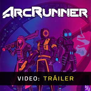 ArcRunner - Tráiler en Vídeo