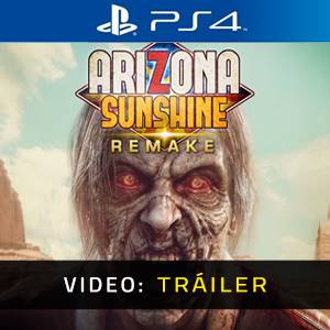Arizona Sunshine Remake VR - Tráiler de Video