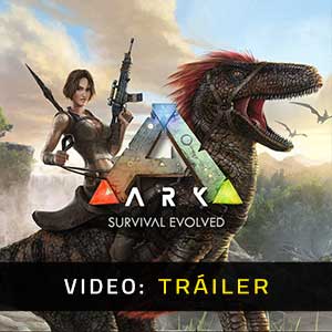 ARK Survival Evolved - Tráiler en Vídeo