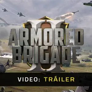 Armored Brigade II - Tráiler