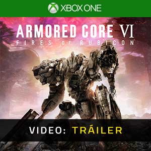 Armored Core 6 Xbox One- Tráiler en Vídeo